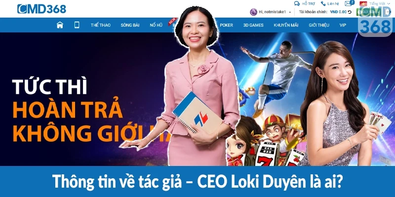 Thông tin về tác giả – CEO Loki Duyên là ai? Thông tin về tác giả – CEO Loki Duyên là ai?